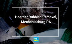 Hoarder Rubbish Removal, Mechanicsburg PA